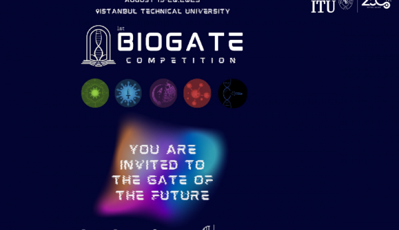 İTÜ’de Uluslararası BioGate Yarışması Düzenleniyor