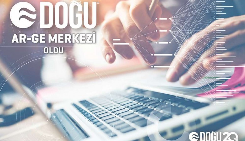 Doğu Ar-ge Merkezi Sektöre Değer Katıyor