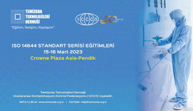 TTD - ISO 14644 Standart Serisi Egitimleri 15 -16 Mart'ta Gerçekleştirilecek