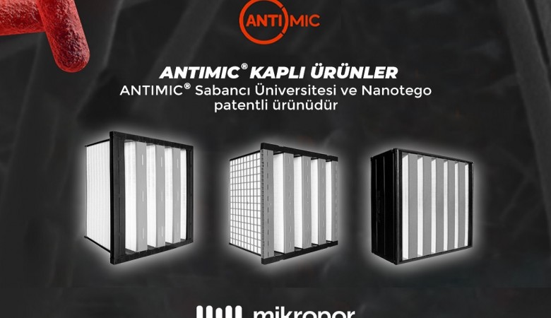 Mikropor’un “Antimic Kaplı Filtre”leri  Salgına Meydan Okuyor!